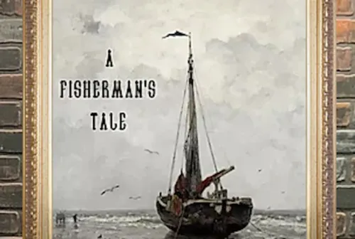 A Fisherman's Tale