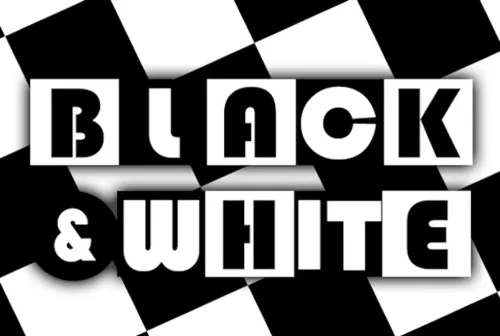 Black and White