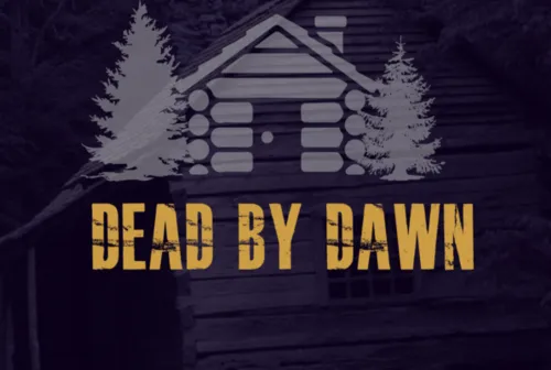 Dead by Dawn