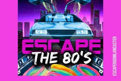Escape the 80's
