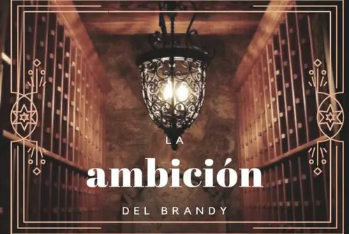 La Ambición del Brandy