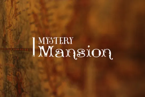 Mystery Mansion