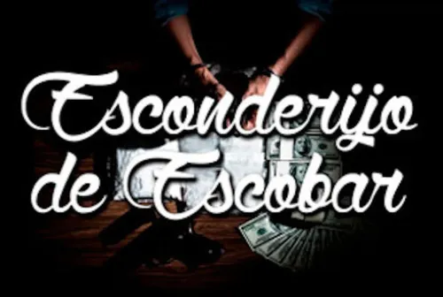 Escobar's Hideout