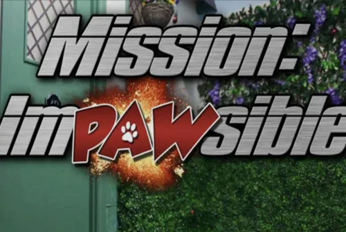 Mission Impawsible