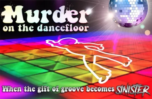 Murder on the Dancefloor
