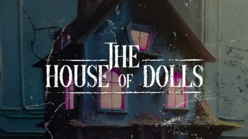 HOUSE OF DOLLS