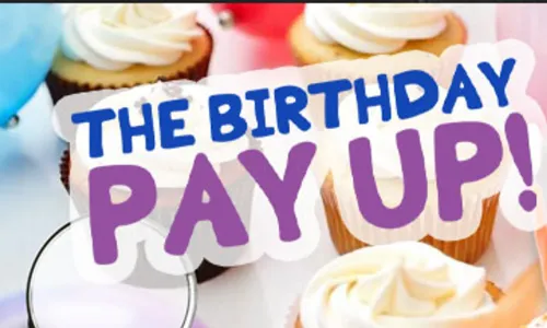 THE BIRTHDAY PAYUP