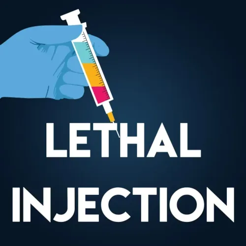 LETHAL INJECTION