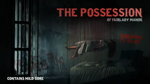 THE POSSESSION OF FAIRLADY MANOR