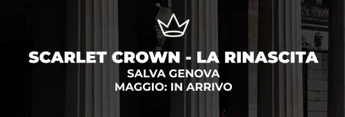 Scarlet crown - La Rinascita