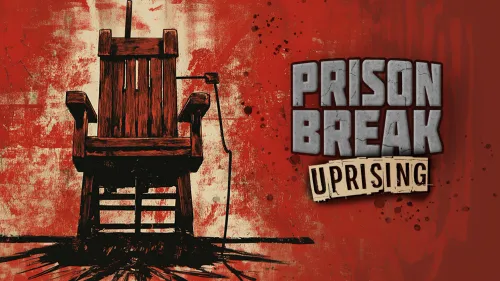 Prison Break: Uprising