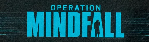 OPERATION MINDFALL