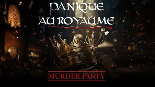 Murder Party - Panique au royaume