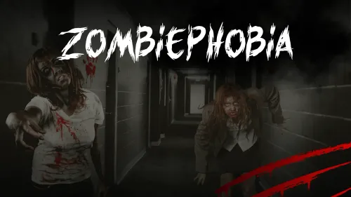 ZOMBIEPHOBIA