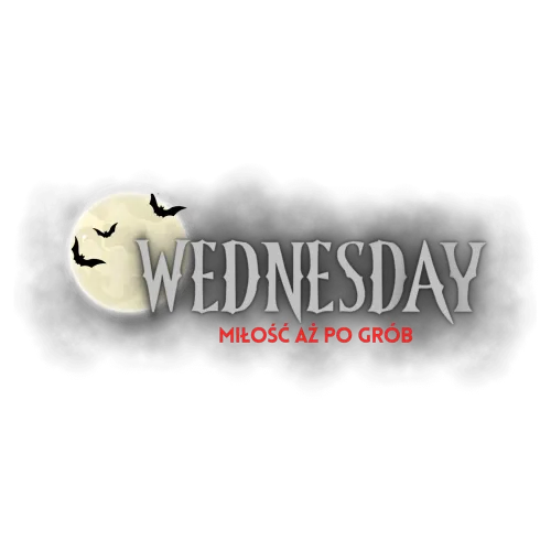 WEDNESDAY MIŁOŚĆ AŻ PO GRÓB