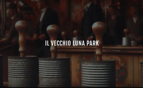 IL VECCHIO LUNA PARK