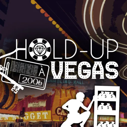 Hold-Up à Vegas