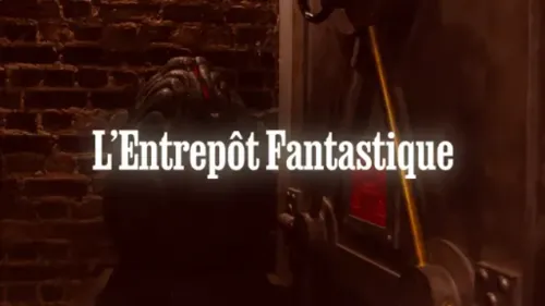 L’Entrepôt Fantastique