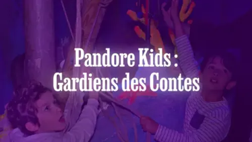 Pandore Kids : Gardiens des Contes