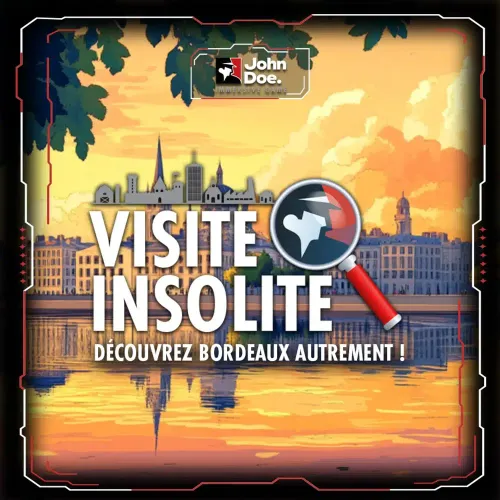 Visite Insolite de Bordeaux