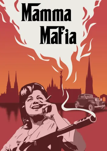 MAMMA MAFIA
